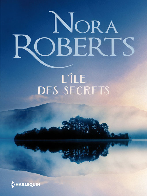 Title details for L'île des secrets by Nora Roberts - Available